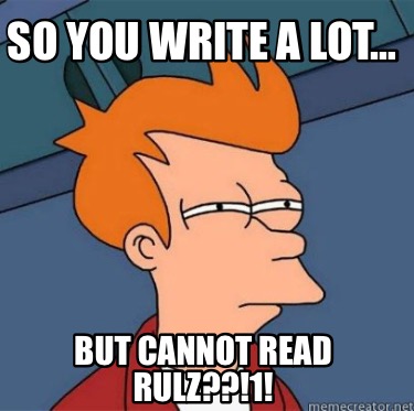 so-you-write-a-lot-but-cannot-read-rulz1