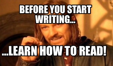 before-you-start-writing-learn-how-to-read