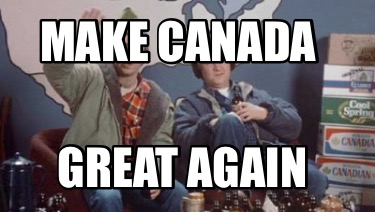 make-canada-great-again
