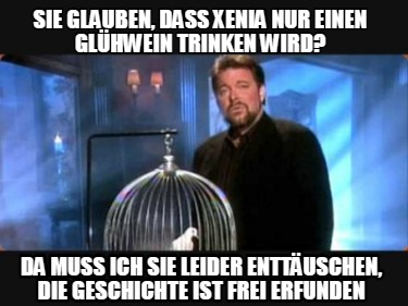 sie-glauben-dass-xenia-nur-einen-glhwein-trinken-wird-da-muss-ich-sie-leider-ent