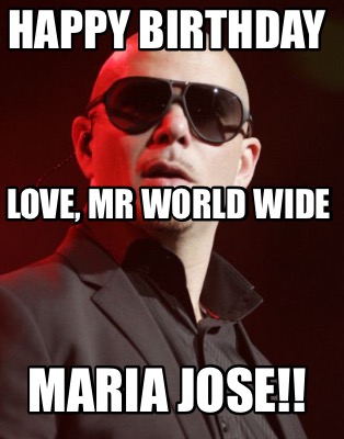happy-birthday-maria-jose-love-mr-world-wide