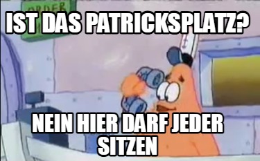 ist-das-patricksplatz-nein-hier-darf-jeder-sitzen