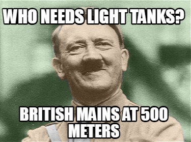 who-needs-light-tanks-british-mains-at-500-meters
