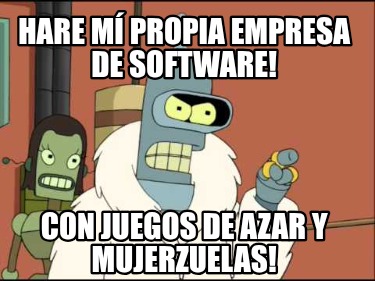 hare-m-propia-empresa-de-software-con-juegos-de-azar-y-mujerzuelas