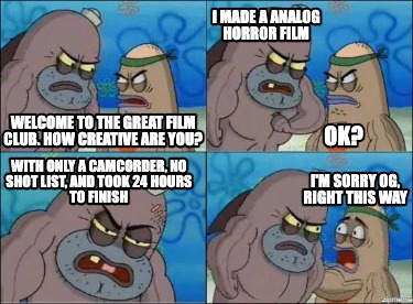welcome-to-the-great-film-club.-how-creative-are-you-i-made-a-analog-horror-film