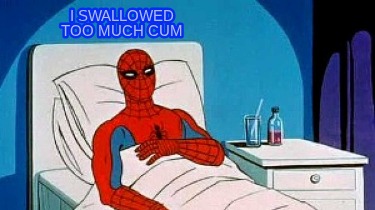 i-swallowed-too-much-cum