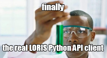 finally-the-real-loris-python-api-client