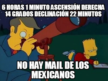 6-horas-1-minuto-ascensin-derecha-14-grados-declinacin-22-minutos-no-hay-mail-de5