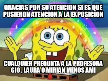 gracias-por-su-atencion-si-es-que-pusieron-atencion-a-la-exposicion-cualquier-pr7