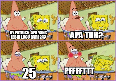 oy-patrick-apa-yang-lebih-lucu-dari-24-apa-tuh-25-pffffttt