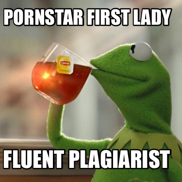 pornstar-first-lady-fluent-plagiarist