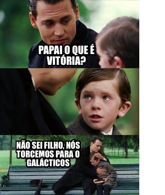 papai-o-que-vitria-no-sei-filho-ns-torcemos-para-o-galcticos