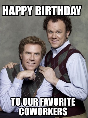 happy-birthday-to-our-favorite-coworkers1