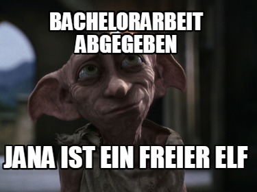 bachelorarbeit-abgegeben-jana-ist-ein-freier-elf