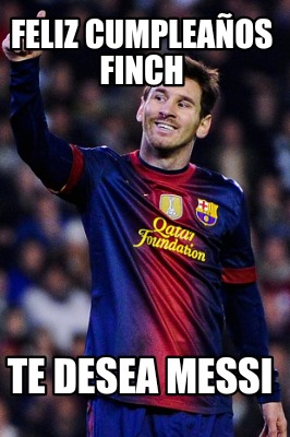 feliz-cumpleaos-finch-te-desea-messi