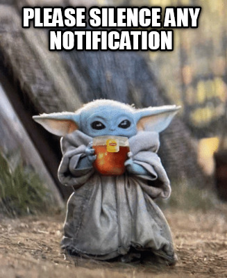 please-silence-any-notification
