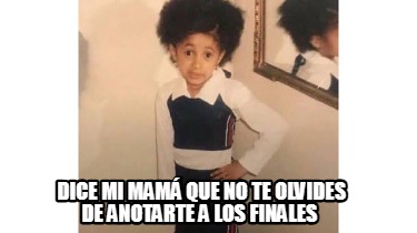 dice-mi-mam-que-no-te-olvides-de-anotarte-a-los-finales