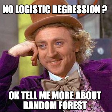 no-logistic-regression-ok-tell-me-more-about-random-forest