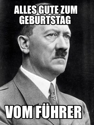 alles-gute-zum-geburtstag-vom-fhrer