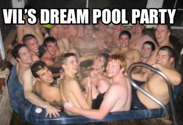 vils-dream-pool-party