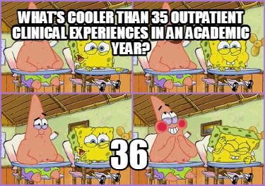 whats-cooler-than-35-outpatient-clinical-experiences-in-an-academic-year-36