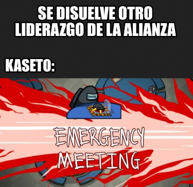 se-disuelve-otro-liderazgo-de-la-alianza-kaseto