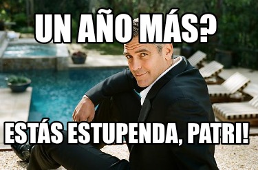 un-ao-ms-ests-estupenda-patri