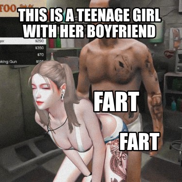 this-is-a-teenage-girl-with-her-boyfriend-fart-fart