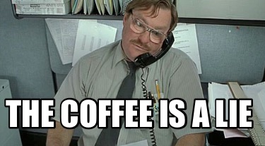 the-coffee-is-a-lie