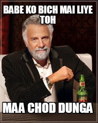 babe-ko-bich-mai-liye-toh-maa-chod-dunga