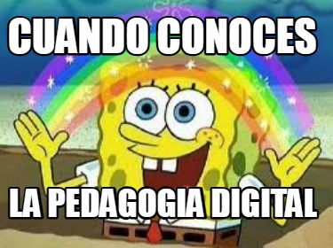cuando-conoces-la-pedagogia-digital