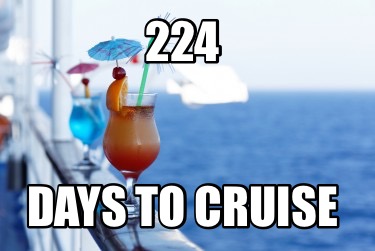 224-days-to-cruise