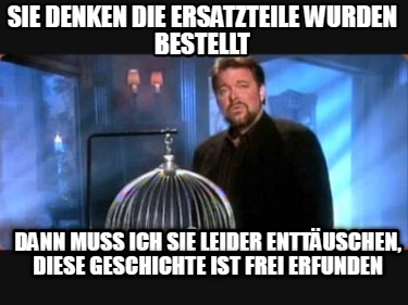 sie-denken-die-ersatzteile-wurden-bestellt-dann-muss-ich-sie-leider-enttuschen-d2