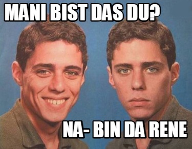 mani-bist-das-du-na-bin-da-rene