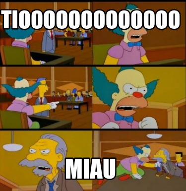 tiooooooooooooo-miau