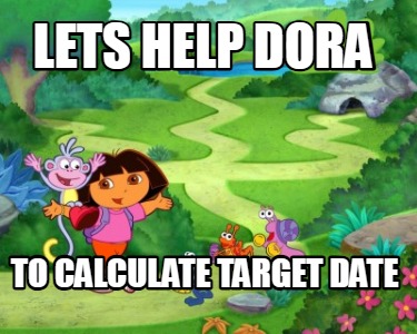 lets-help-dora-to-calculate-target-date