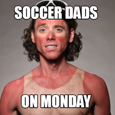 soccer-dads-on-monday