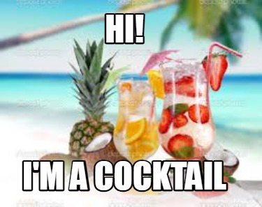 hi-im-a-cocktail