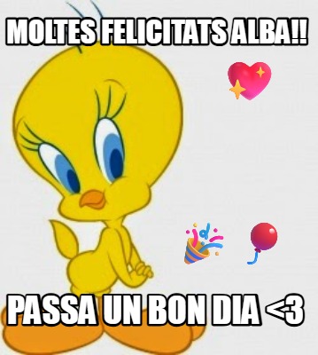 moltes-felicitats-alba-passa-un-bon-dia-