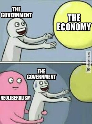 the-economy-neoliberalism-the-government-the-government