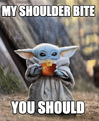 my-shoulder-bite-you-should