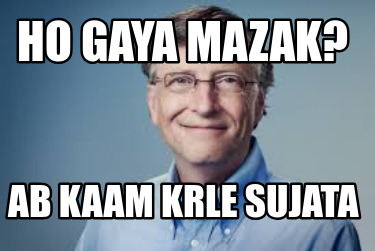 ho-gaya-mazak-ab-kaam-krle-sujata