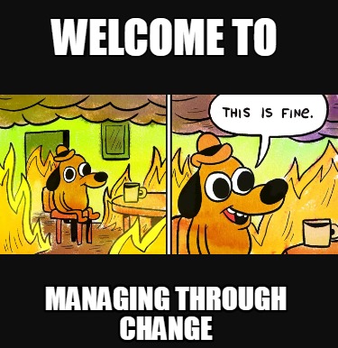 welcome-to-managing-through-change