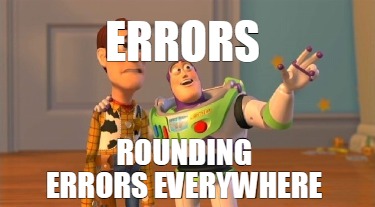 errors-rounding-errors-everywhere7