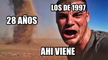 28-aos-ahi-viene-los-de-1997