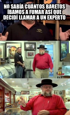 no-saba-cuntos-baretos-bamos-a-fumar-as-que-decid-llamar-a-un-experto