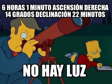 6-horas-1-minuto-ascensin-derecha-14-grados-declinacin-22-minutos-no-hay-luz8