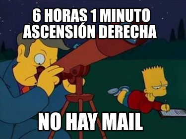 6-horas-1-minuto-ascensin-derecha-no-hay-mail