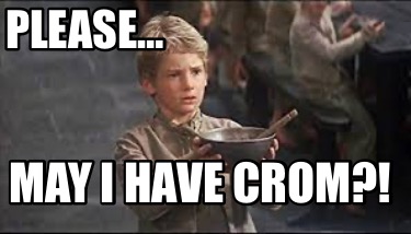 please-may-i-have-crom