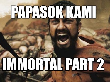 papasok-kami-immortal-part-2